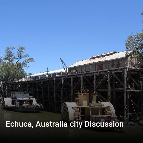 Echuca, Australia city Discussion