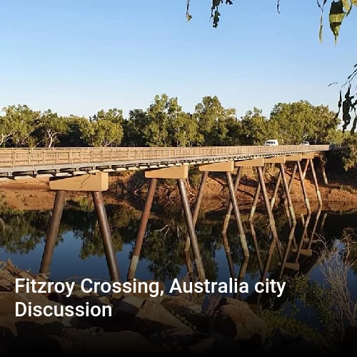 Fitzroy Crossing, Australia city Discussion