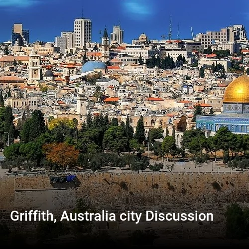 Griffith, Australia city Discussion