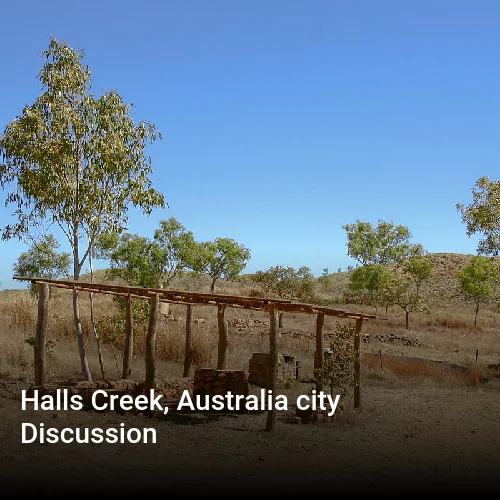 Halls Creek, Australia city Discussion