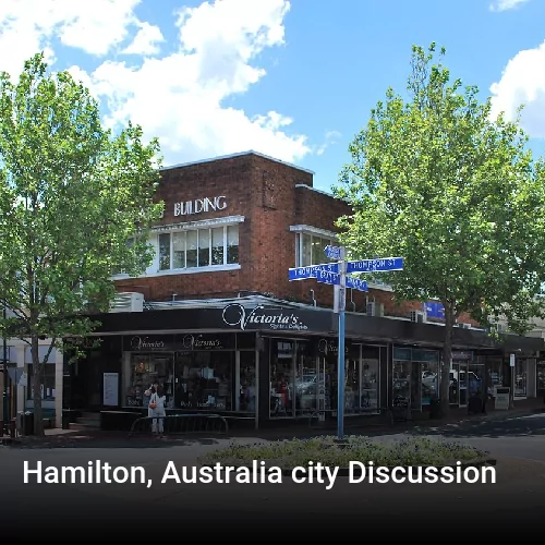 Hamilton, Australia city Discussion