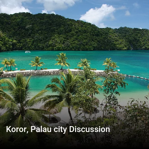 Koror, Palau city Discussion