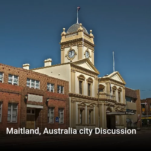 Maitland, Australia city Discussion