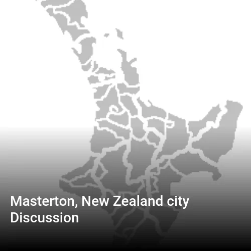 Masterton, New Zealand city Discussion