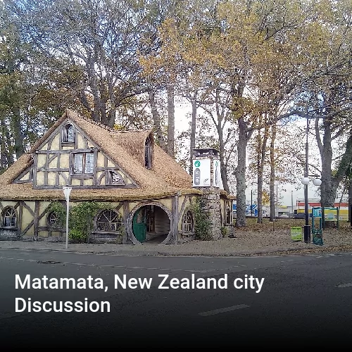 Matamata, New Zealand city Discussion