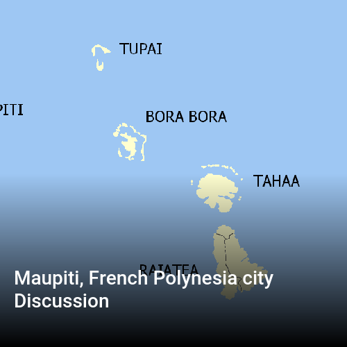 Maupiti, French Polynesia city Discussion