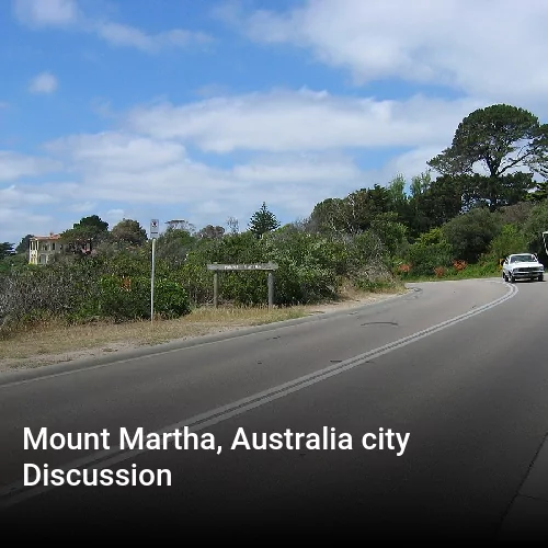 Mount Martha, Australia city Discussion