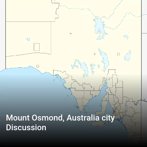Mount Osmond, Australia city Discussion