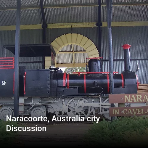 Naracoorte, Australia city Discussion