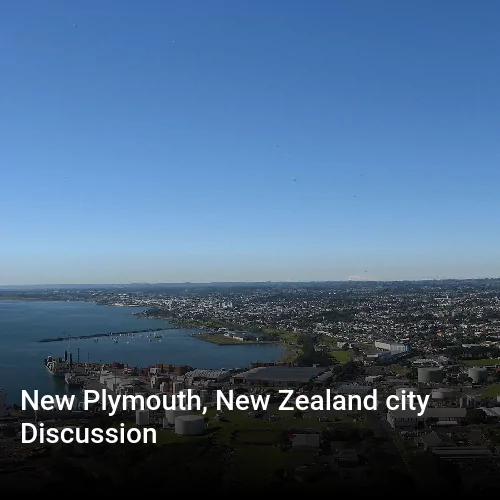 New Plymouth, New Zealand city Discussion
