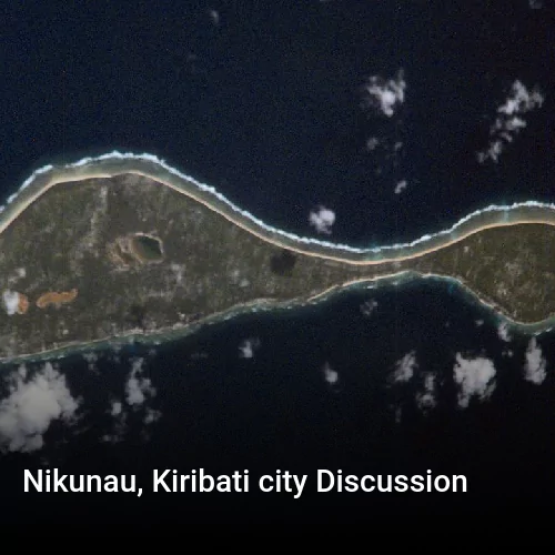 Nikunau, Kiribati city Discussion