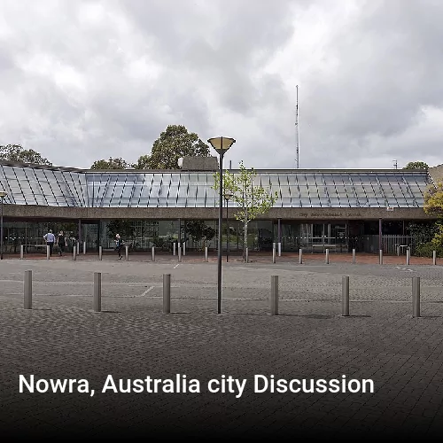 Nowra, Australia city Discussion