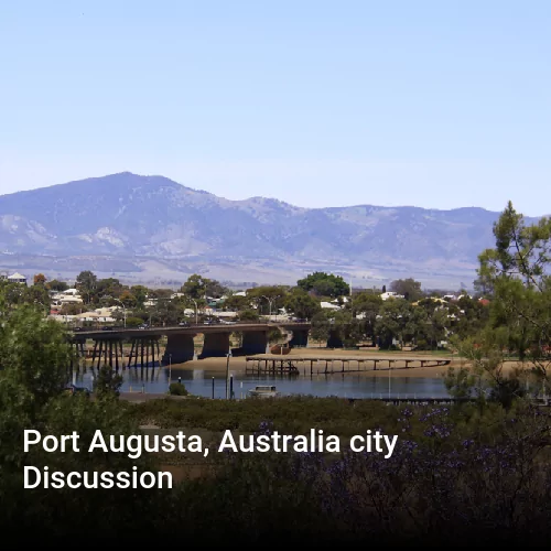 Port Augusta, Australia city Discussion