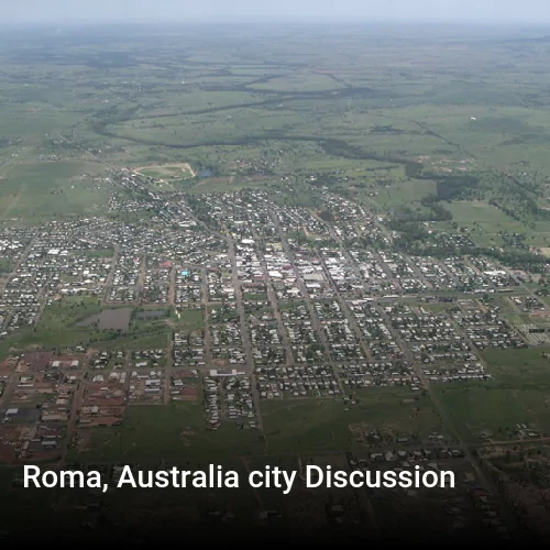 Roma, Australia city Discussion