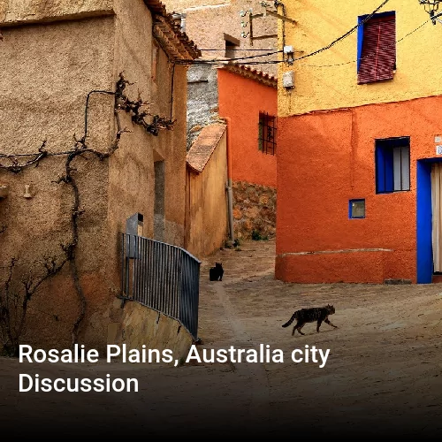 Rosalie Plains, Australia city Discussion