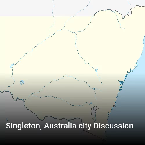 Singleton, Australia city Discussion