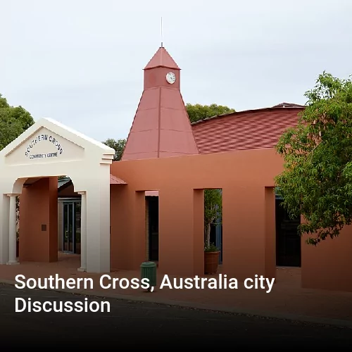 Southern Cross, Australia city Discussion