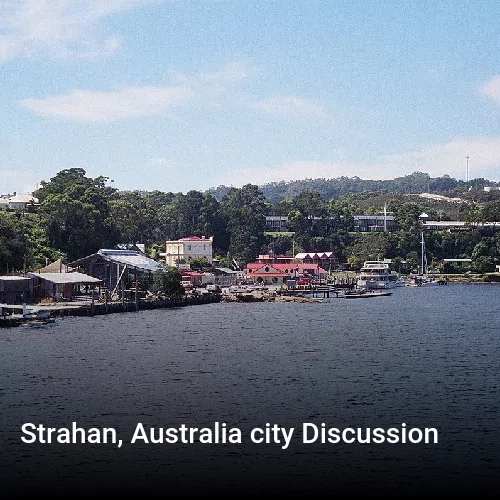 Strahan, Australia city Discussion