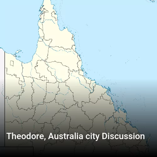 Theodore, Australia city Discussion