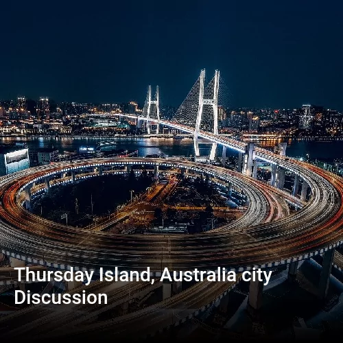 Thursday Island, Australia city Discussion