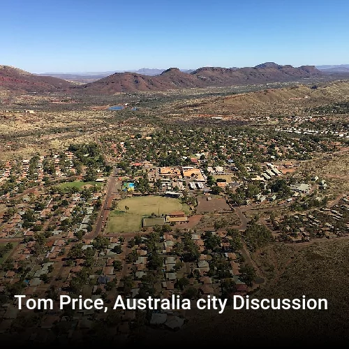 Tom Price, Australia city Discussion