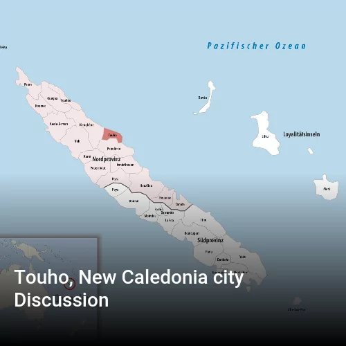 Touho, New Caledonia city Discussion