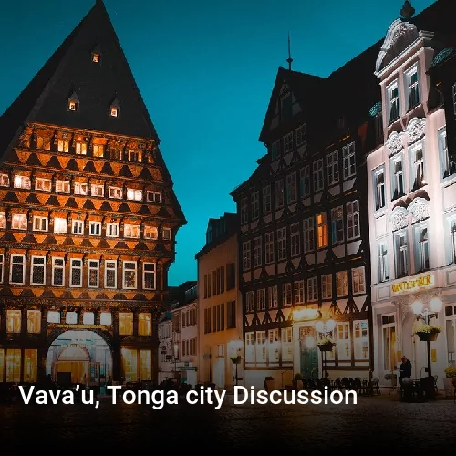 Vava’u, Tonga city Discussion