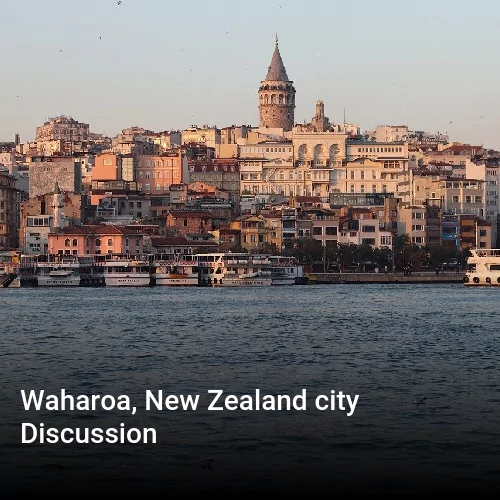 Waharoa, New Zealand city Discussion