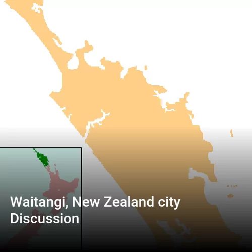 Waitangi, New Zealand city Discussion