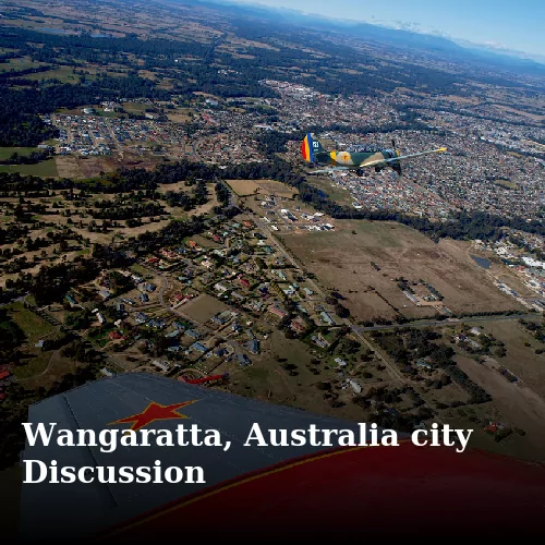 Wangaratta, Australia city Discussion