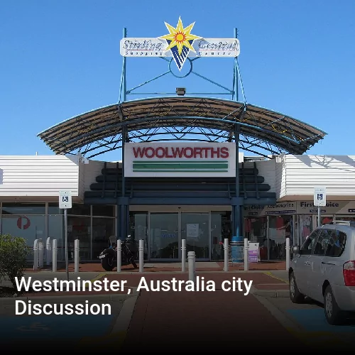Westminster, Australia city Discussion