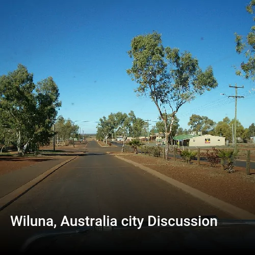 Wiluna, Australia city Discussion