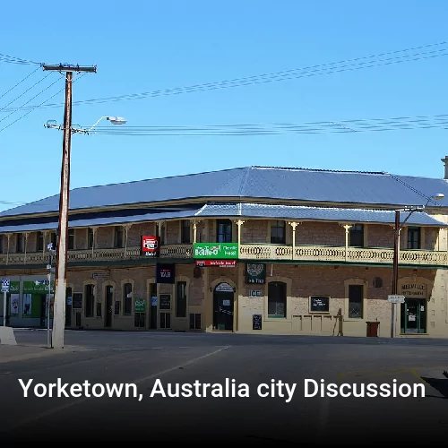 Yorketown, Australia city Discussion