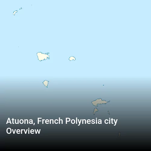 Atuona, French Polynesia city Overview