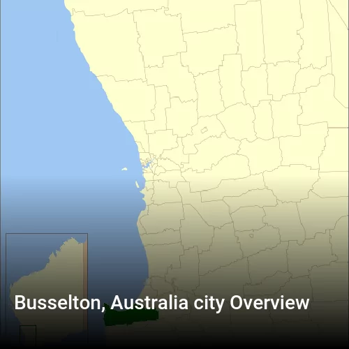 Busselton, Australia city Overview