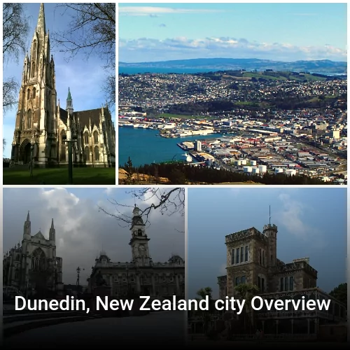 Dunedin, New Zealand city Overview