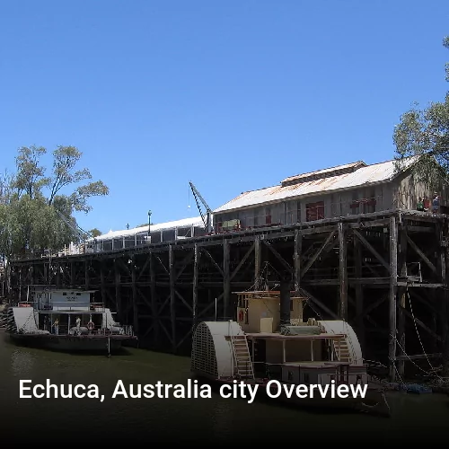 Echuca, Australia city Overview