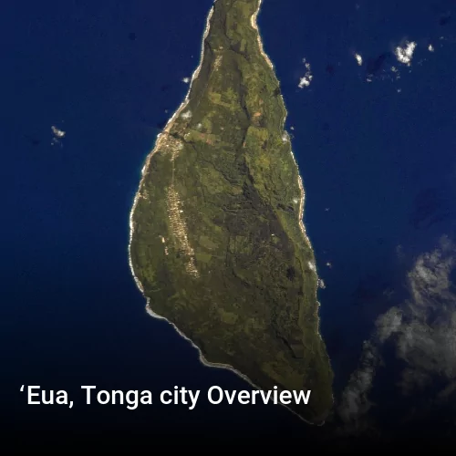 ʻEua, Tonga city Overview