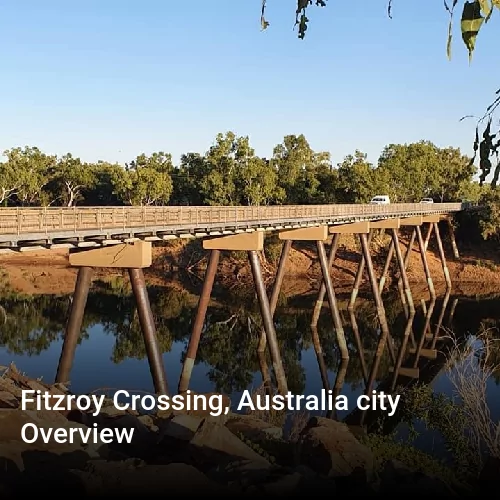 Fitzroy Crossing, Australia city Overview