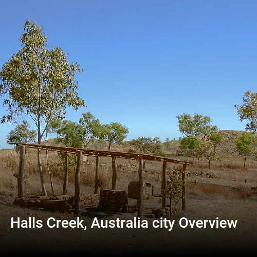 Halls Creek, Australia city Overview
