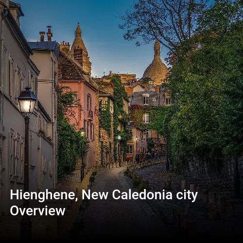 Hienghene, New Caledonia city Overview