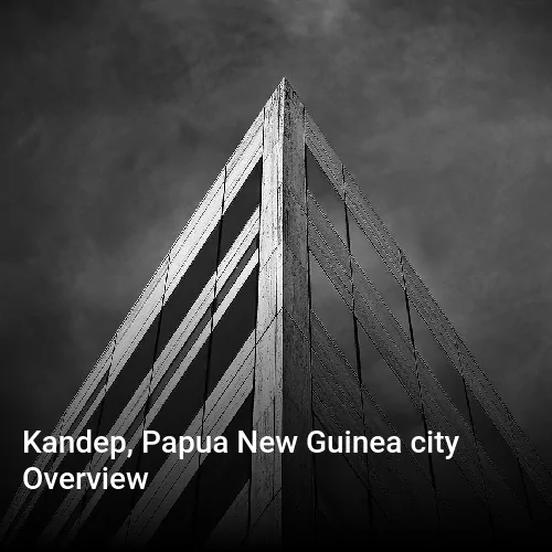 Kandep, Papua New Guinea city Overview