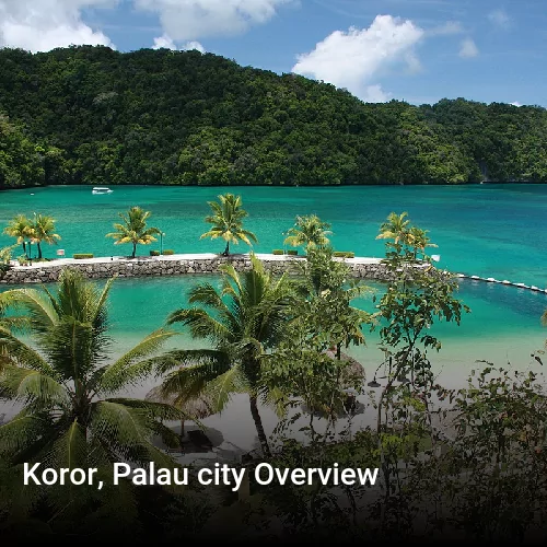Koror, Palau city Overview