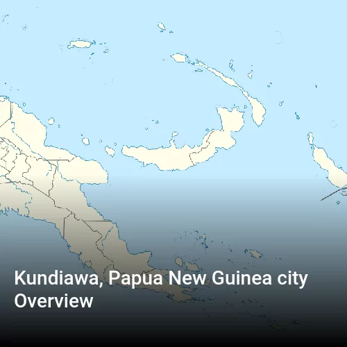 Kundiawa, Papua New Guinea city Overview