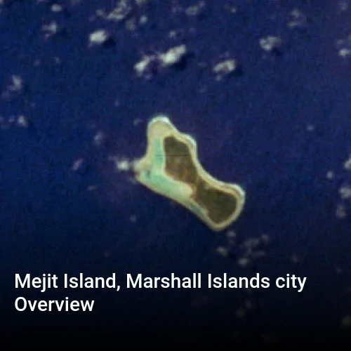 Mejit Island, Marshall Islands city Overview