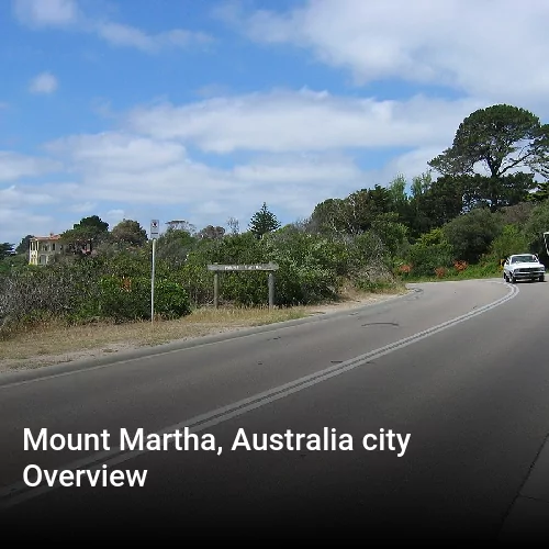 Mount Martha, Australia city Overview