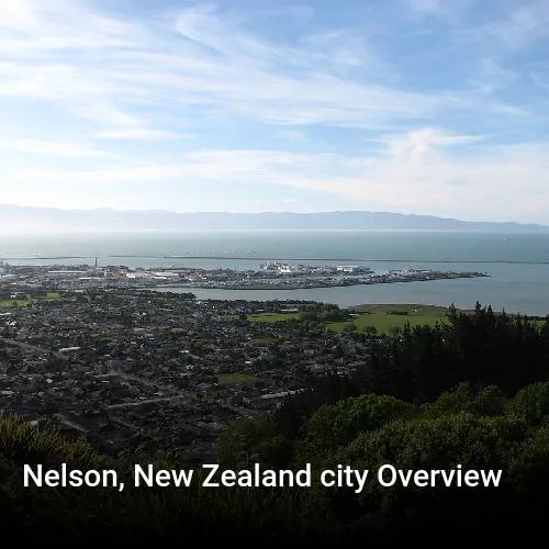 Nelson, New Zealand city Overview