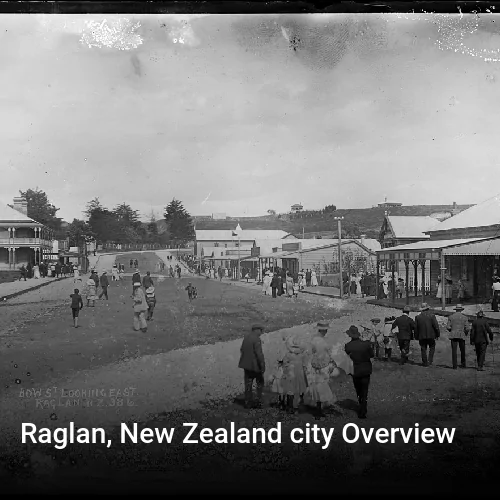 Raglan, New Zealand city Overview