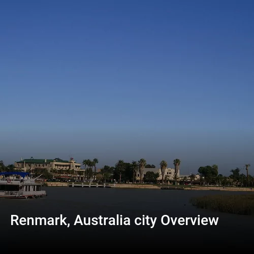 Renmark, Australia city Overview