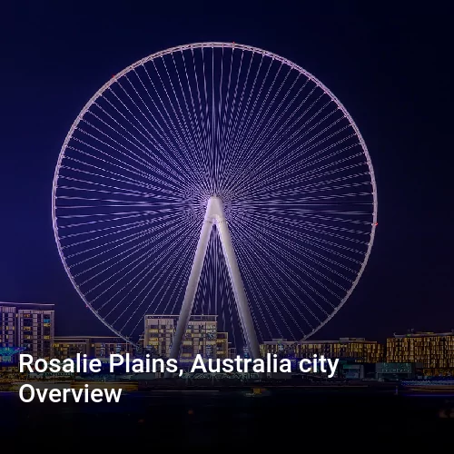 Rosalie Plains, Australia city Overview